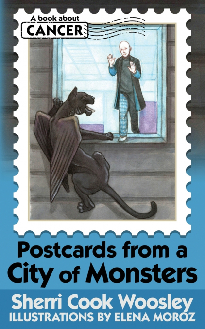 POSTCARDS FROM A CITY OF MONSTERS