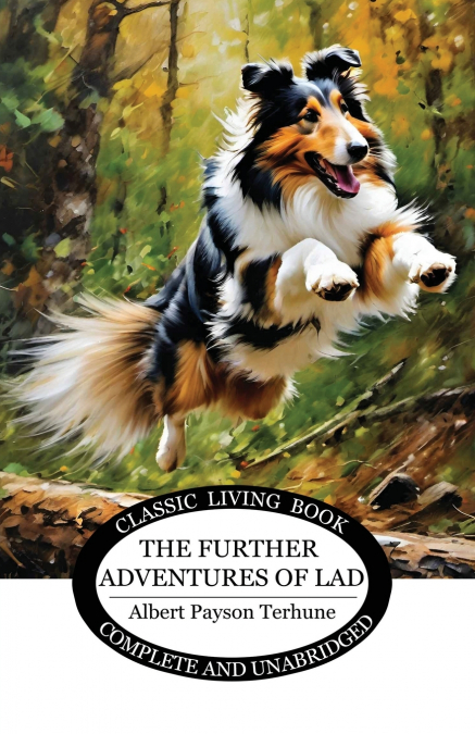 THE FURTHER ADVENTURES OF LAD