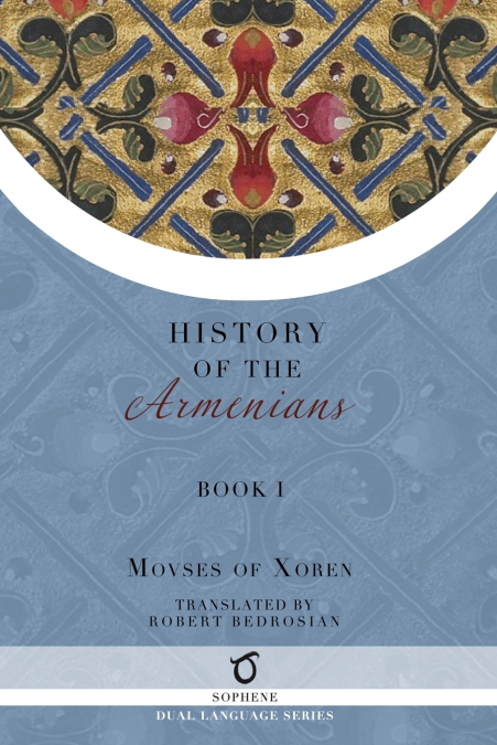 HISTORY OF THE ARMENIANS