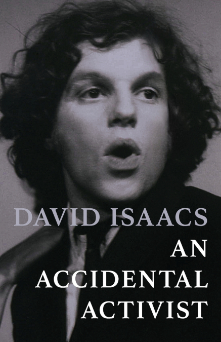 AN ACCIDENTAL ACTIVIST