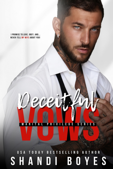 DECEITFUL VOWS