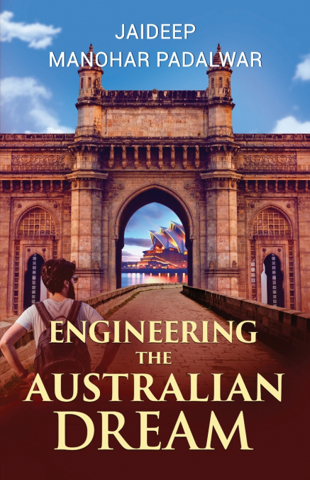 ENGINEERING THE AUSTRALIAN DREAM