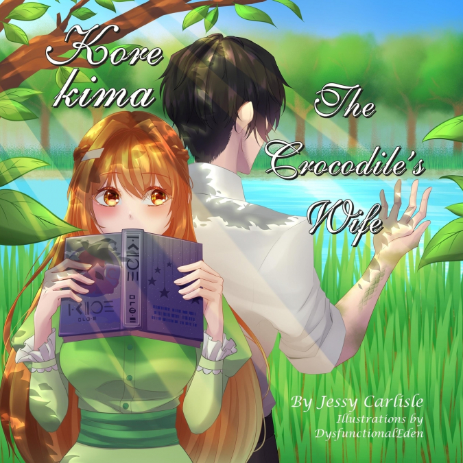 THE CROCODILE?S WIFE / KORE KIMA