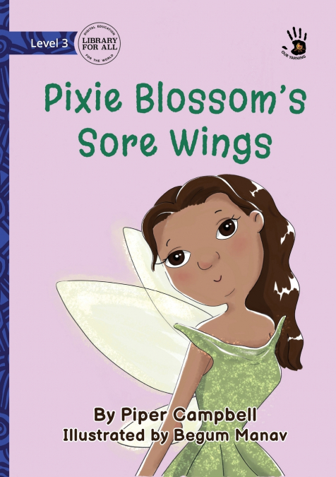PIXIE BLOSSOM?S SORE WINGS - OUR YARNING