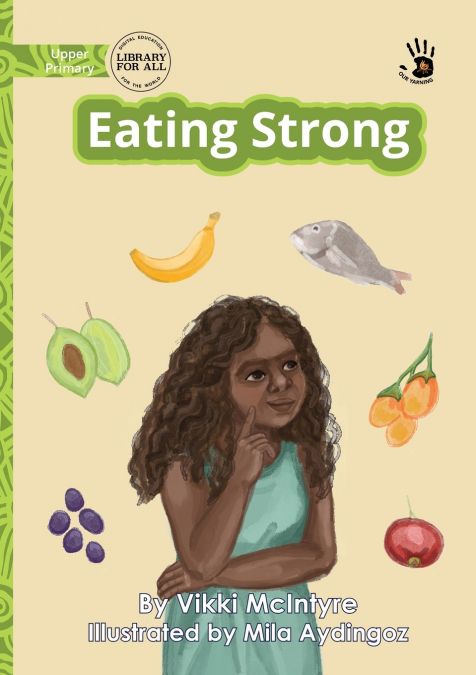 EATING STRONG - OUR YARNING