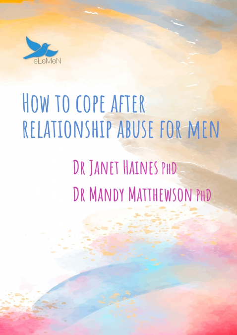 HOW TO COPE AFTER RELATIONSHIP ABUSE FOR MEN