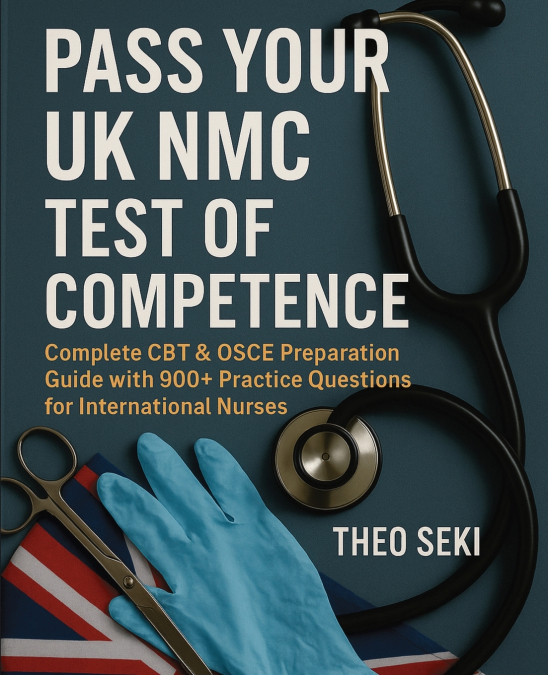 UK NURSING REGISTRATION EXAM COMPLETE PREPARATION
