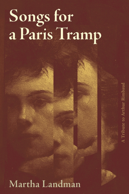 SONGS FOR A PARIS TRAMP - A TRIBUTE TO ARTHUR RIMBAUD