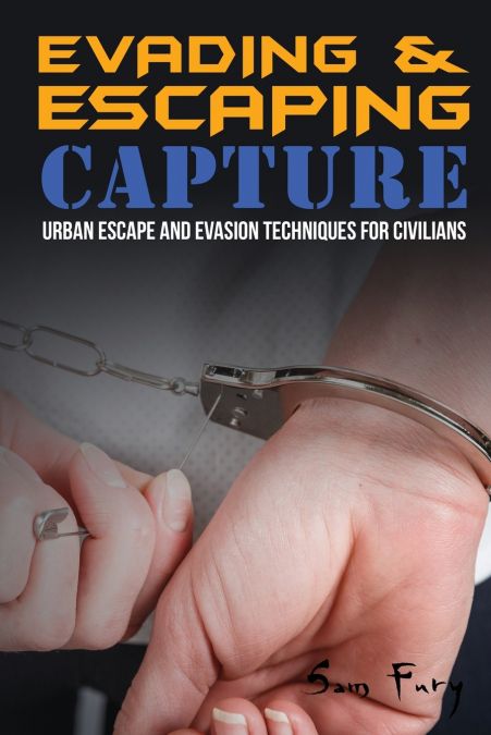 EVADING AND ESCAPING CAPTURE