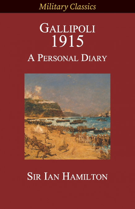 GALLIPOLI 1915