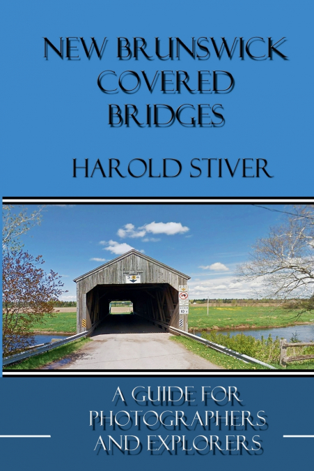 NEW BRUNSWICK COVERED BRIDGES