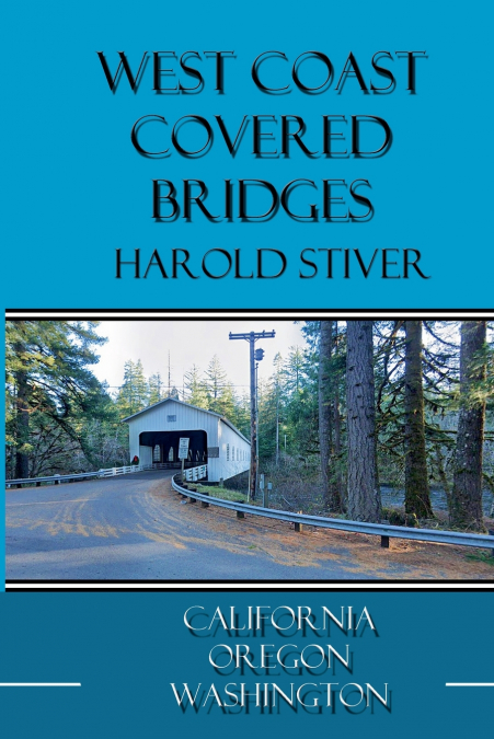 WEST COAST COVERED BRIDGES