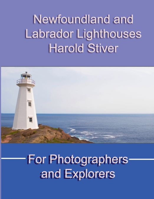NEWFOUNDLAND AND LABRADOR LIGHTHOUSES