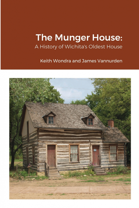 THE MUNGER HOUSE