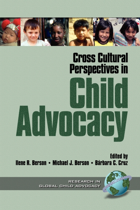 CROSS CULTURAL PERSPECTIVES IN CHILD ADVOCACY