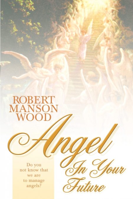 ANGEL IN YOUR FUTURE