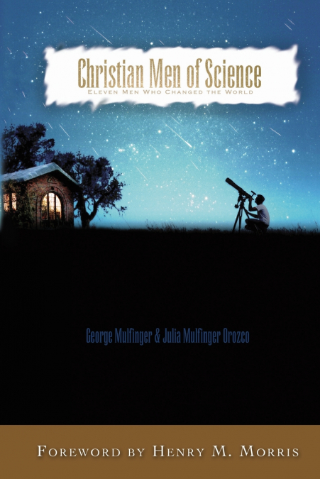 CHRISTIAN MEN OF SCIENCE