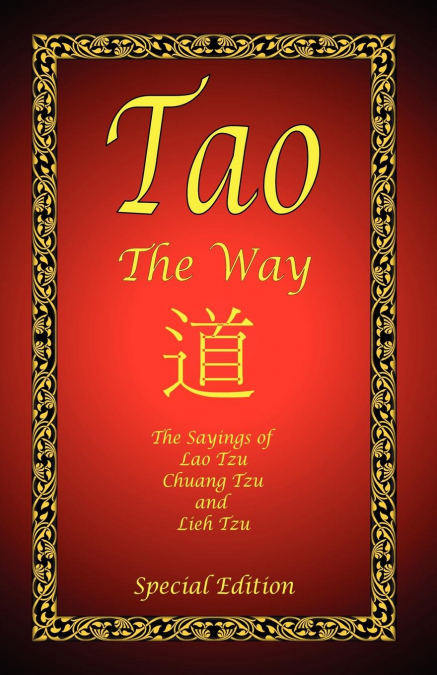 TAO TE CHING (THE WAY) BY LAO-TZU
