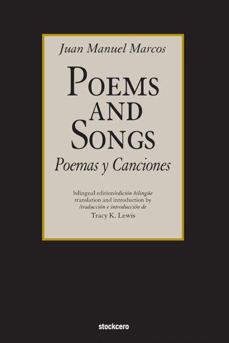 POEMAS Y CANCIONES / POEMS AND SONGS