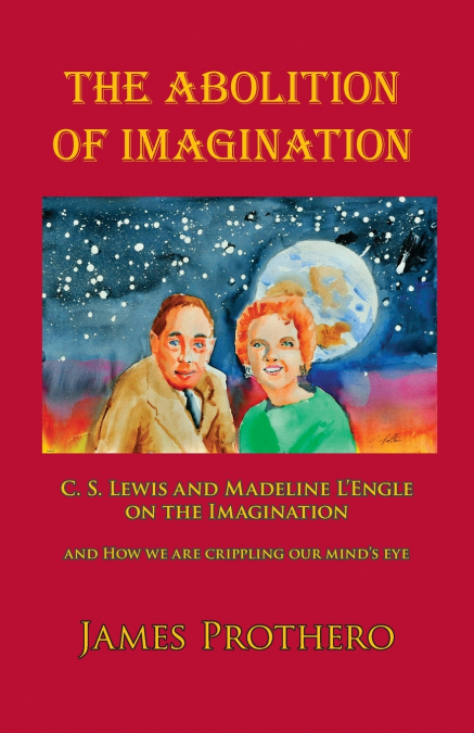 THE ABOLITION OF IMAGINATION