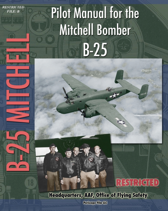 PILOT MANUAL FOR THE MITCHELL BOMBER B-25