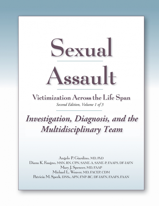 SEXUAL ASSAULT VICTIMIZATION ACROSS THE LIFE SPAN, SECOND ED
