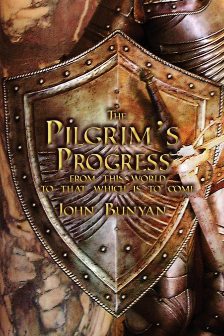 THE PILGRIM?S PROGRESS