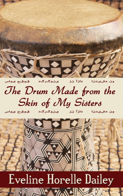 THE DRUM MADE FROM THE SKIN OF MY SISTERS