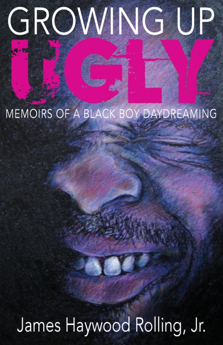 GROWING UP UGLY