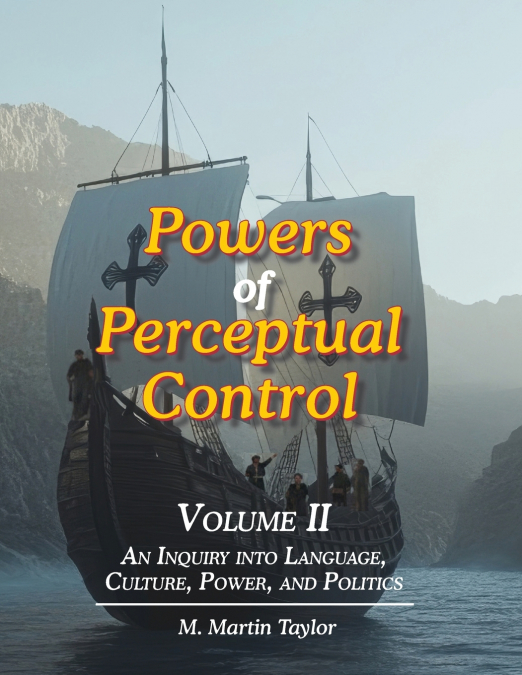 POWERS OF PERCEPTUAL CONTROL, VOLUME II