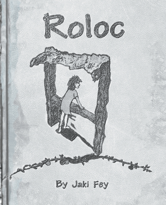 ROLOC (A MODERN FAIRYTALE)
