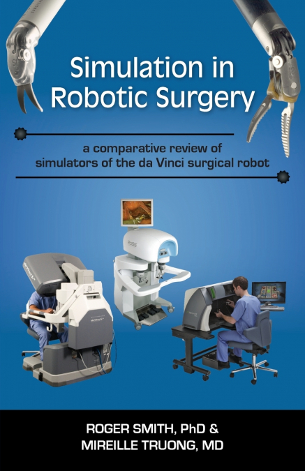 SIMULATION IN ROBOTIC SURGERY