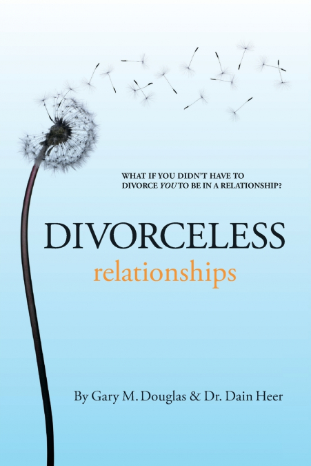 DIVORCELESS RELATIONSHIPS