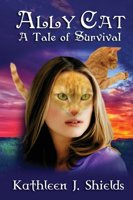 ALLY CAT, A TALE OF SURVIVAL