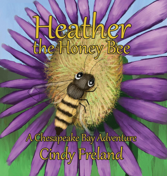 HEATHER THE HONEY BEE