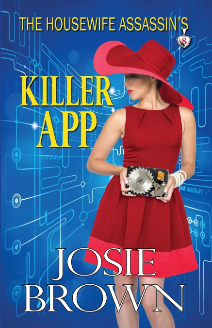 THE HOUSEWIFE ASSASSIN?S KILLER APP