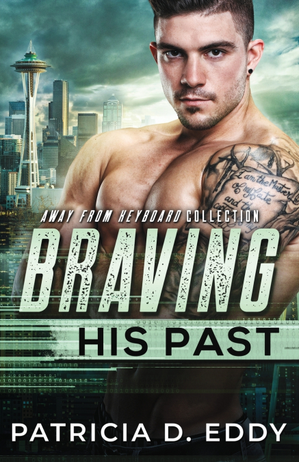 BRAVING HIS PAST