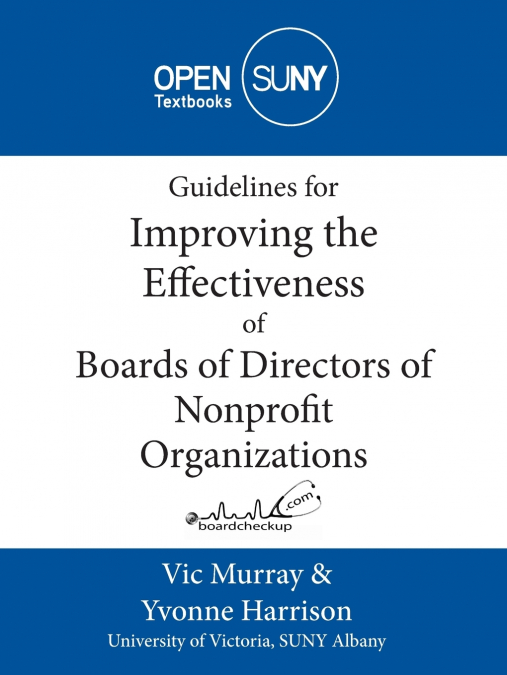GUIDELINES FOR IMPROVING THE EFFECTIVENESS OF BOARDS OF DIRE