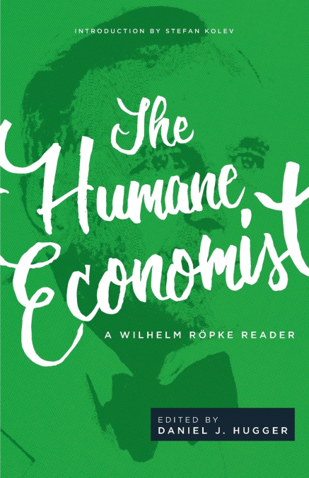 THE HUMANE ECONOMIST