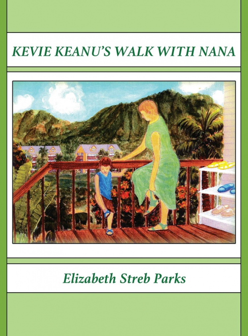 KEVIE KEANU?S WALK WITH NANA