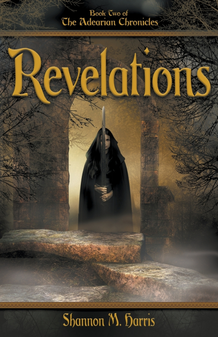 ADEARIAN CHRONICLES - BOOK 2 - REVELATIONS