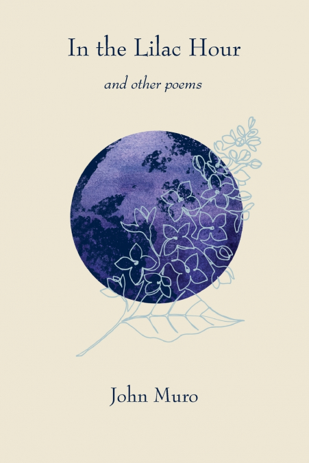 IN THE LILAC HOUR& OTHER POEMS