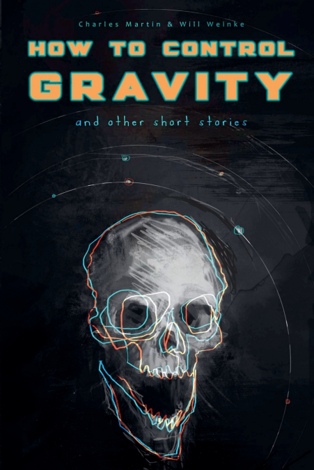 HOW TO CONTROL GRAVITY