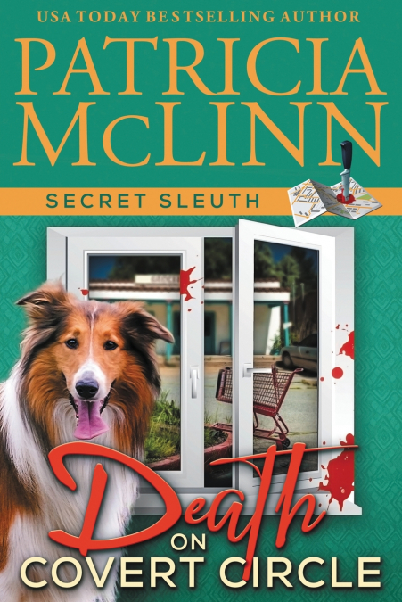 DEATH ON COVERT CIRCLE (SECRET SLEUTH, BOOK 4)