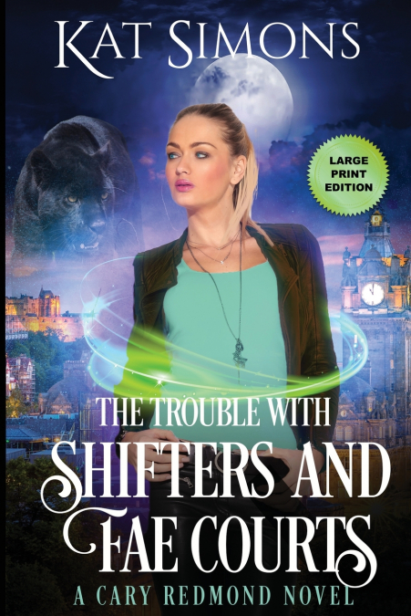 THE TROUBLE WITH SHIFTERS AND FAE COURTS