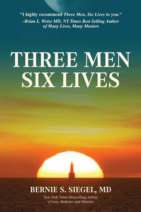 THREE MEN SIX LIVES