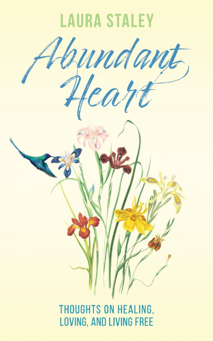 ABUNDANT HEART