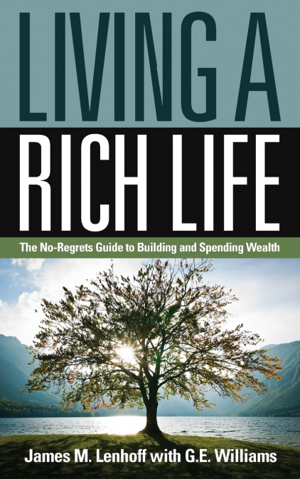 LIVING A RICH LIFE
