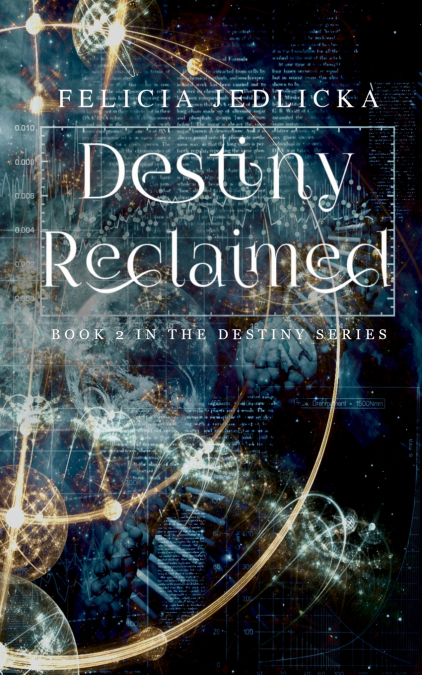 DESTINY RECLAIMED