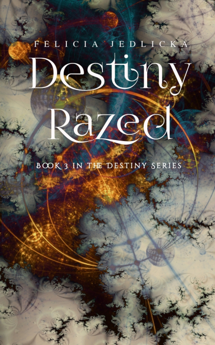 DESTINY RAZED